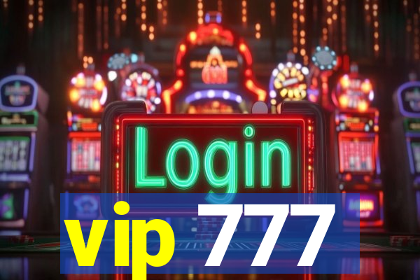 vip 777